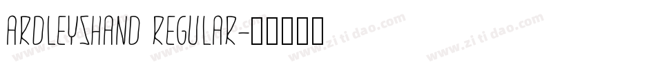 ArdleysHand Regular字体转换